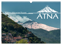 Ätna - Europas höchster Vulkan (Wandkalender 2025 DIN A3 quer), CALVENDO Monatskalender