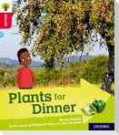 Oxford Reading Tree Explore with Biff, Chip and Kipper: Oxford Level 4: Plants for Dinner