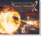 Schamanische Trancemusik 2