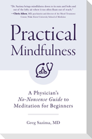 Practical Mindfulness
