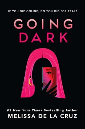 de la Cruz, Melissa. Going Dark. Union Square & Co., 2023.