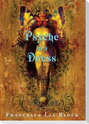 Psyche in a Dress