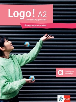 Mayr-Sieber, Tanja / Rusch, Paul et al. Logo! A2. Übungsbuch mit Audios - Deutsch für Jugendliche. Übungsbuch mit Audios. Klett Sprachen GmbH, 2025.