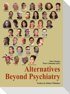 Alternatives Beyond Psychiatry