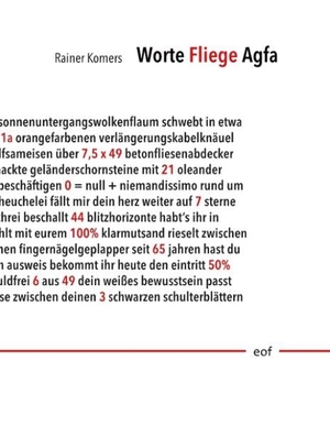 Rainer Komers. Worte Fliege Agfa - Ausgewählte Ge