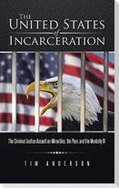The United States of Incarceration