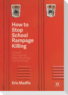 How to Stop School Rampage Killing