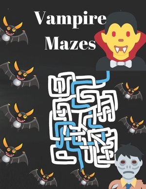 Asgari. Vampire Mazes - Kids Activity. Independently published, 2021.