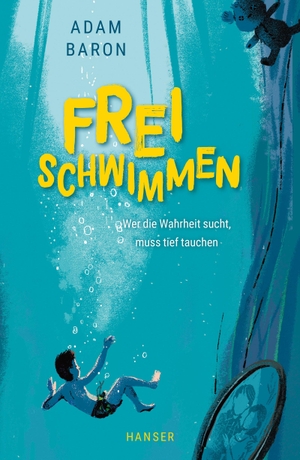 Baron, Adam. Freischwimmen. Carl Hanser Verlag, 2020.