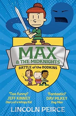 Peirce, Lincoln. Max and the Midknights - Battle of the Bodkins. Macmillan Publishers Int Ltd - MDL, 2021.