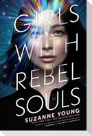 Girls with Rebel Souls