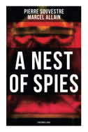 A Nest of Spies