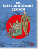 Blake und Mortimer: Das Blake und Mortimer Lexikon