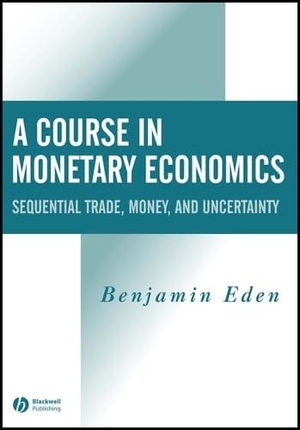 Eden. Course Monetary Economics. John Wiley & Sons, 2004.