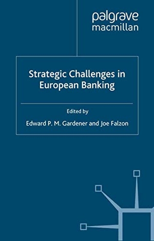 Falzon, J. / E. Gardener (Hrsg.). Strategic Challenges in European Banking. Springer Nature B.V., 1999.