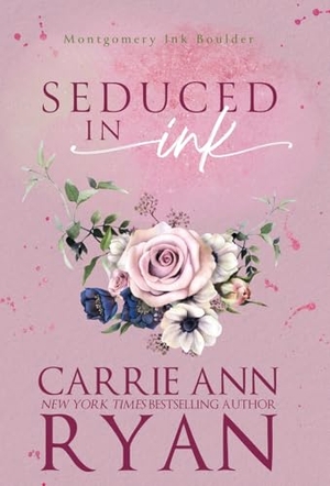 Ryan, Carrie Ann. Seduced in Ink. Carrie Ann Ryan, 2026.