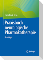 Praxisbuch neurologische Pharmakotherapie