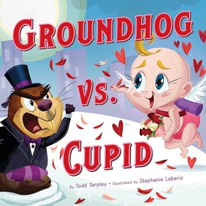 Tarpley, Todd. Groundhog vs. Cupid. Little, Brown & Company, 2026.