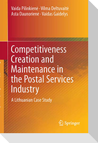 Competitiveness Creation and Maintenance in the Postal Services Industry
