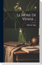 Le More De Venise ...