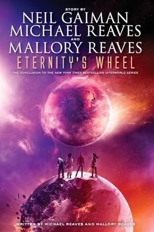 Gaiman, Neil. Eternity's Wheel. HarperCollins, 2025.
