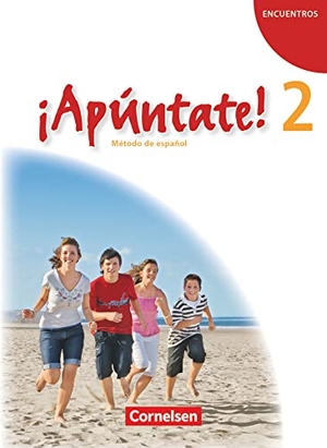 Balser, Joachim / Calderón Villarino, Isabel et al. ¡Apúntate! - Ausgabe 2008 - Band 2 - Schülerbuch. Cornelsen Verlag GmbH, 2009.