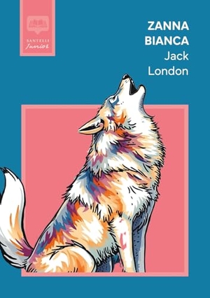 London, Jack. Zanna Bianca. Santelli Editore, 2025.