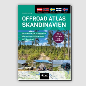 Schmitz, Peter. Offroad Atlas Skandinavien - 393 Pisten in 5 Ländern. Touristik-Verlag Vellmar, 2026.