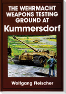 The Wehrmacht Weapons Testing Ground at Kummersdorf