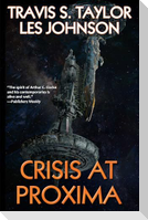 Crisis at Proxima
