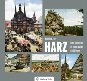 Jost, Henning. Harz - Eine Rundreise in historischen Farbbildern. Wartberg Verlag, 2019.