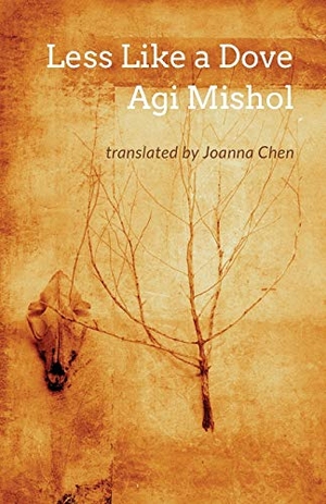Mishol, Agi. Less Like a Dove. Shearsman Books, 2016.