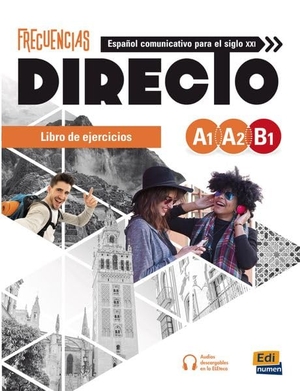 Edinumen, Editorial (Hrsg.). Frecuencias Directo - Español communicativo para el siglo XXI / Libro de ejercicios. Hueber Verlag GmbH, 2026.