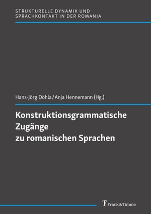 Döhla, Hans-Jörg / Anja Hennemann (Hrsg.). Konstruktionsgrammatische Zugänge zu romanischen Sprachen. Frank & Timme, 2021.
