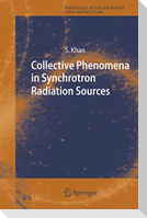 Collective Phenomena in Synchrotron Radiation Sources