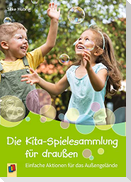 Die Kita-Spielesammlung für draußen