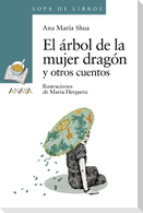 El árbol de la mujer dragón y otros cuentos