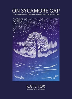 Fox, Kate. On Sycamore Gap. HarperCollins Publishers, 2024.