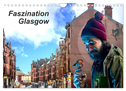 Faszination Glasgow (Wandkalender 2024 DIN A4 quer), CALVENDO Monatskalender