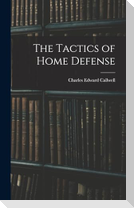 The Tactics of Home Defense