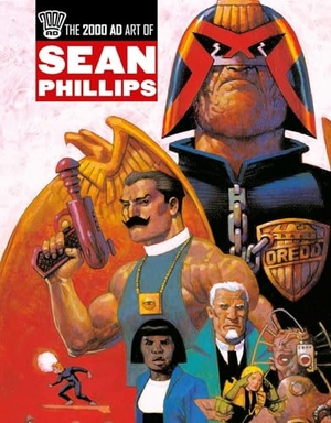 Mckenzie, Alan / Abnett, Dan et al. The 2000 AD Art Of Sean Phillips. Rebellion Publishing Ltd., 2025.
