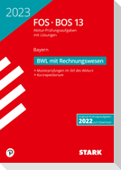 STARK Abiturprüfung FOS/BOS Bayern 2023 - Betriebswirtschaftslehre mit Rechnungswesen 13. Klasse