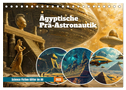 Ägyptische Prä-Astronautik - Science Fiction Götter im All (Tischkalender 2025 DIN A5 quer), CALVENDO Monatskalender