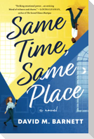 Same Time, Same Place