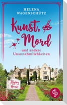 Kunst, Mord und andere Unannehmlichkeiten