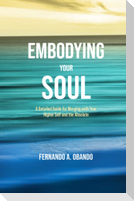 Embodying Your Soul