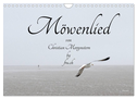 Möwenlied von Christian Morgenstern by fru.ch (Wandkalender 2024 DIN A4 quer), CALVENDO Monatskalender
