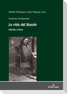 Francisco de Quevedo La vida del Buscón Edición crítica