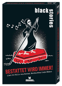 black stories Bestattet wird immer!