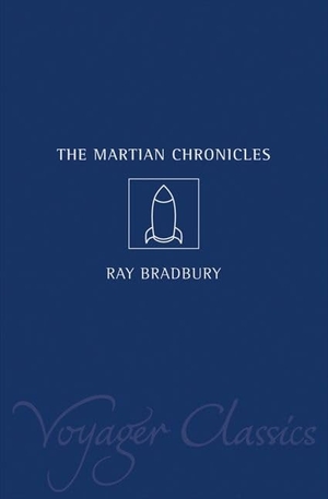 Bradbury, Ray. The Martian Chronicles. HarperCollins, 2001.